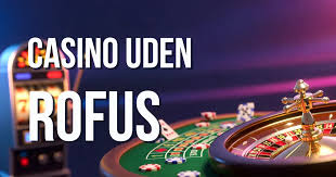 Casino Uden ROFUS Danske Spil med Rigtige Penge Casino Uden ROFUS Danske Spil med Rigtige Penge